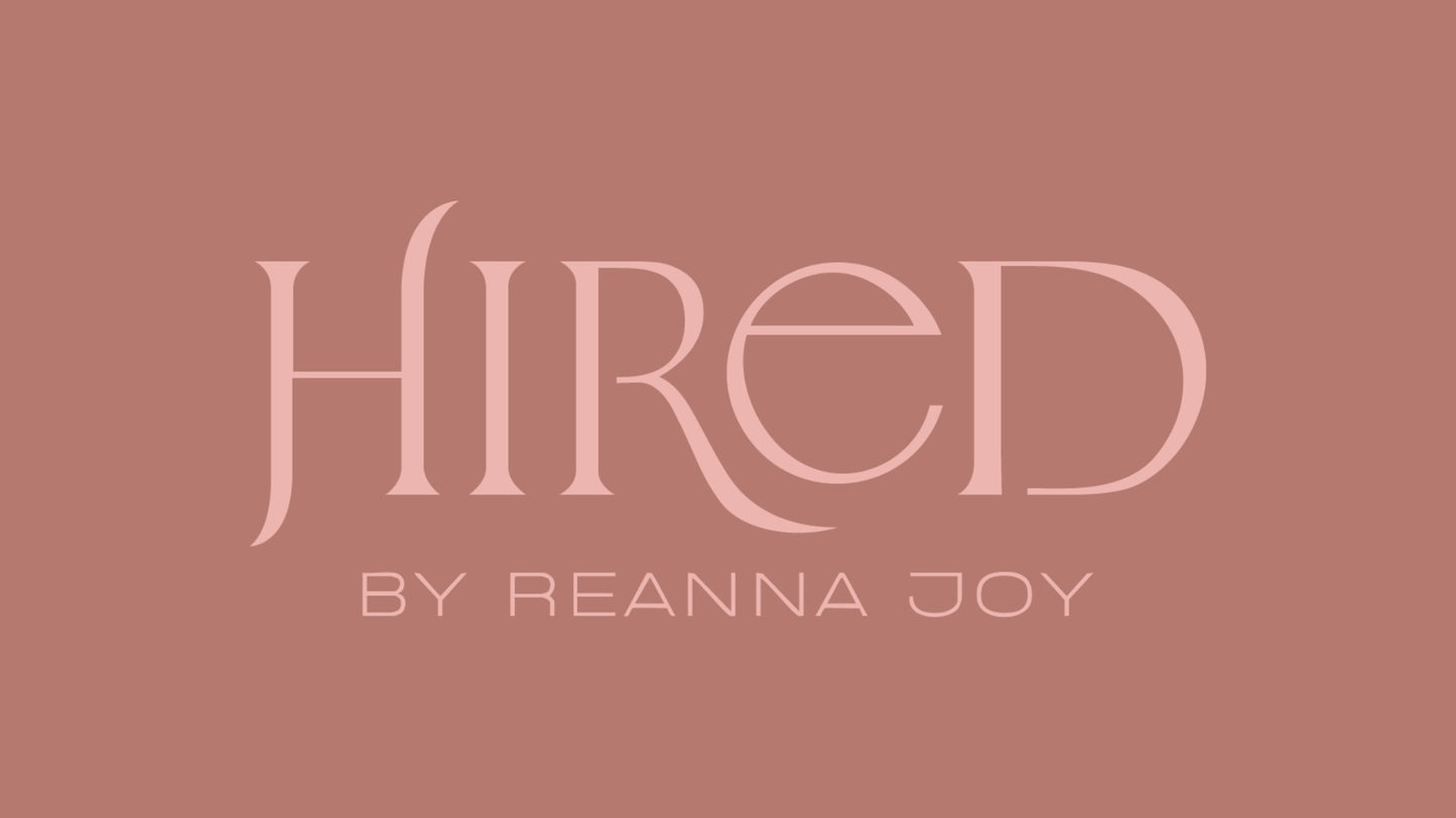 Hired By Reanna Joy 